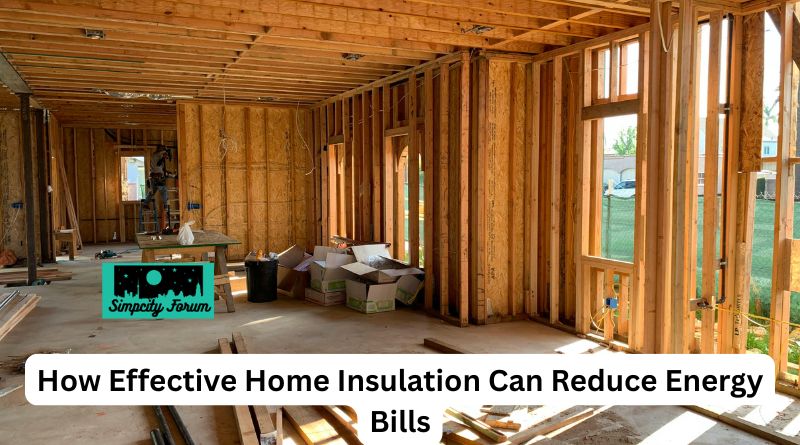How Effective Home Insulation Can Reduce Energy Bills