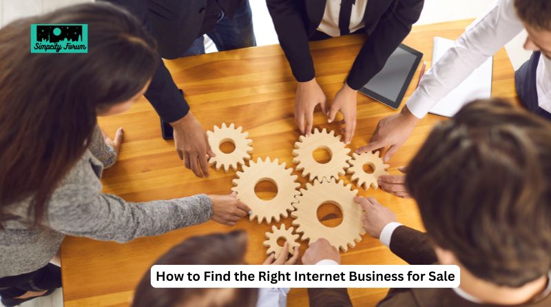 How to Find the Right Internet Business for Sale
