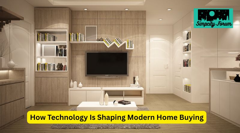 How Technology Is Shaping Modern Home Buying