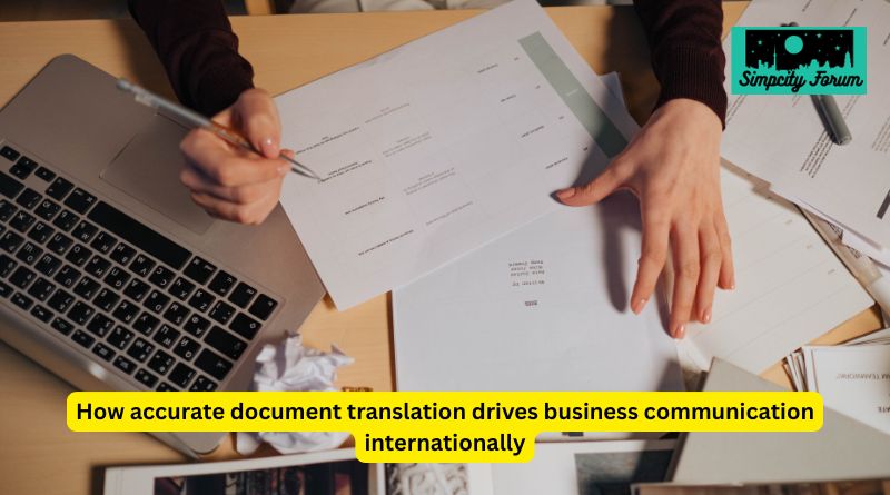 How accurate document translation drives business communication internationally